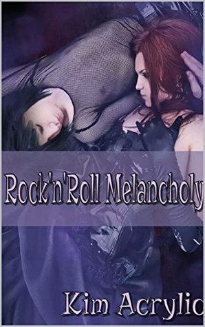 Rock 'N' Roll Melancholy (Kindle Edition)