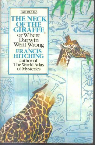 The Neck of the Giraffe or Where Darwin Went Wrong (Paperback)