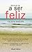 Atreve-te a Ser Feliz