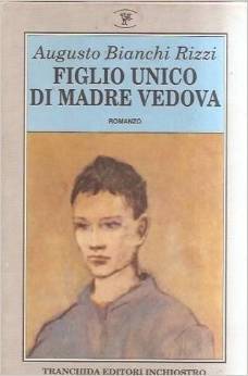 Figlio unico di madre vedova