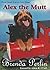 Alex the Mutt: From Death R...