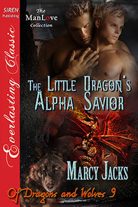 The Little Dragon's Alpha Savior (Of Dragons and Wolves, #9)