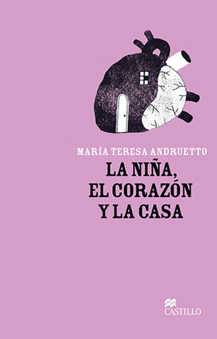 La niña, el corazón y la casa