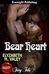 Bear Heart by Elyzabeth M. Valey