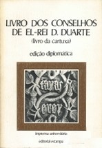 Livro dos Conselhos de El-Rei D.Duarte (Livro da Cartuxa)