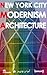 NEW YORK CITY MODERNISM ARCHITECTURE