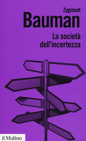La società dell'incertezza (Paperback)