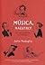 Música, Maestro!: do canto gregoriano ao sintetizador