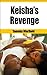 Keisha's Revenge (Ebony BDSM Erotica Book 2)