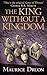 The King Without a Kingdom ...
