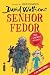 Senhor Fedor