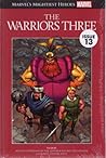 The Warriors Three (Marvel's Mightiest Heroes Graphic Novel Collection #32)