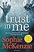 Trust in Me