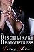 The Disciplinary Headmistress