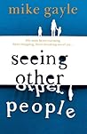 Seeing Other People