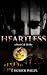 Heartless (Derek Cole, #1)
