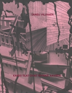 Kaikki tilat ovat täynnä aaveita