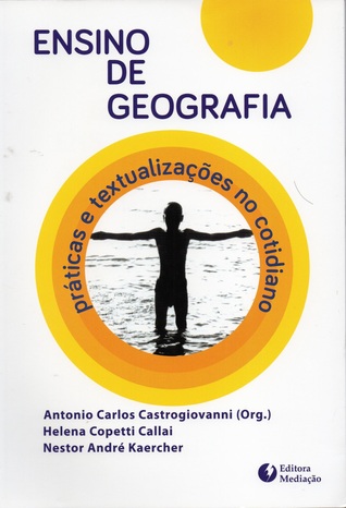 Ensino de Geografia. Prácticas e textualizações no cotidiano (Paperback)