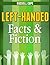 Left Handed facts and Fiction