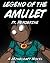 Minecraft: Legend of the Amulet - A Minecraft Novel