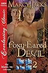 Foxy-Eared Devil by Marcy Jacks