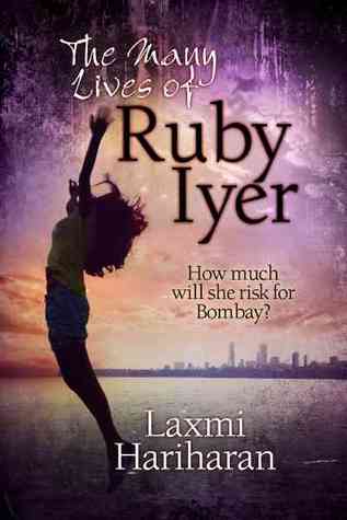 The Many Lives of Ruby Iyer (Ruby Iyer, #1)