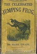 The Celebrated Jumping Frog of Calaveras County