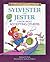 Sylvester the Jester: A Boo...