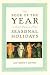 The Book of the Year: A Brief History of Our Seasonal Holidays