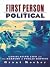 First Person Political: Leg...