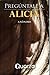 Preguntale a Alicia (Spanish Edition)