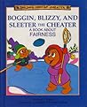 Boggin, Blizzy, and Sleeter the Cheater: A Book About Fairness (Building Christian Character)
