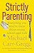Strictly Parenting: Everything you need to know about raising school-age kids