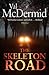 The Skeleton Road (Inspector Karen Pirie, #3)
