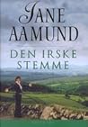Den irske stemme by Jane Aamund