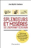 Splendeurs et misères de l'aspirant écrivain