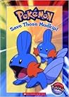 Pokémon: Save Those Mudkip! (Official Pokémon Master's Club)