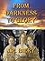 From Darkness to Glory (Wes...