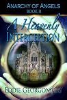 A Heavenly Interception by Eddie Georgonicas A Heavenly Interception by Eddie Georgonicas