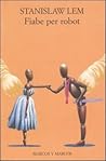 Fiabe per robot by Stanisław Lem