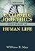 Catholic Bioethics and the Gift of Human Life