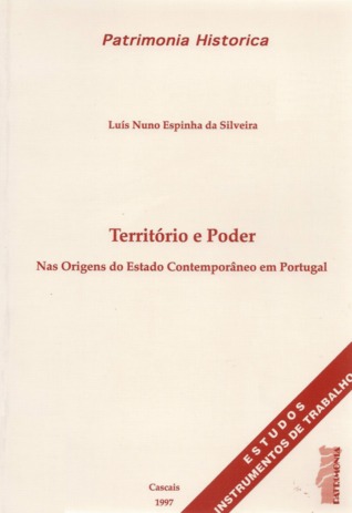 Território e poder : nas origens do estado contemporâneo em Portugal