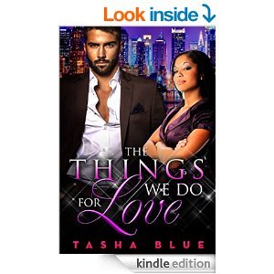 The Things We Do for Love (Kindle Edition)