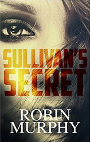 Sullivan's Secret (Marie Bartek and the SIPS Team, #1)