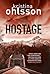 Hostage by Kristina Ohlsson