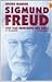 Sigmund Freud und das Geheimnis der Seele: Die Biographie : mit 19 Faksimiles und 59 Fotos (German Edition)