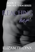 Reaching Her