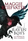 The Raven Boys: La profecía del cuervo (The Raven Cycle #1) Book cover for The Raven Boys: La profecía del cuervo (The Raven Cycle #1)