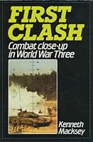 First Clash: Combat close-up in World War Three