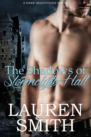 The Shadows of Stormclyffe Hall (Dark Seductions, #1)